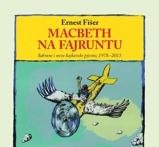 predstavljanje nagrađivane pjesničke zbirke Macbeth na fajruntu Ernesta Fišera