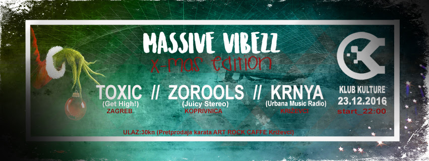 massive_vibezz_klub_kulture_party_2016_toxic_krnya_zorools_x-mas